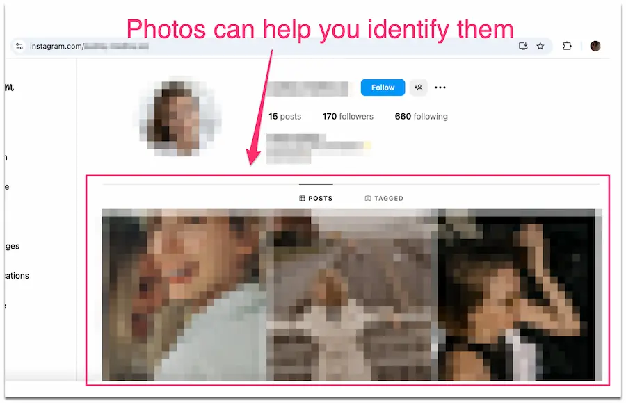 Photos can help you identify them
